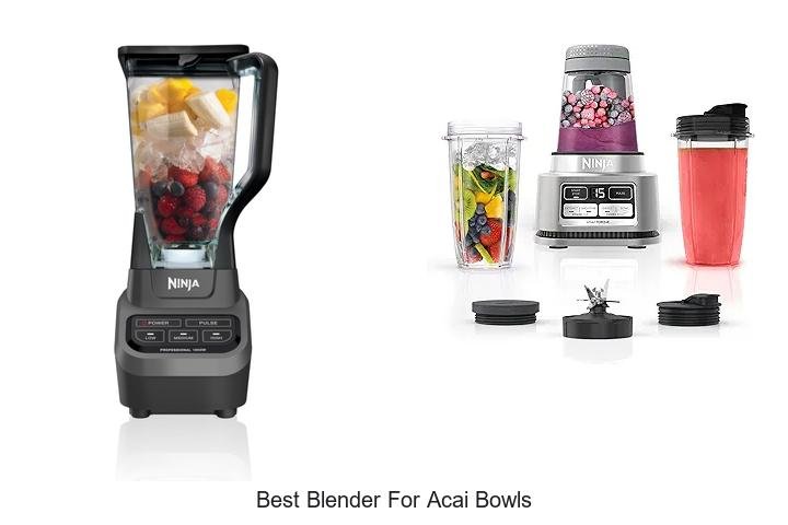 Top Pick: Best Blender for Acai Bowls Lovers