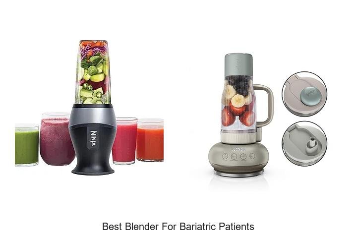 Top Blender Picks for Bariatric Patients