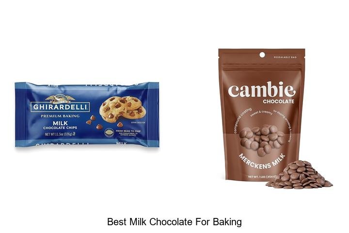 Discover the Best Milk Chocolate for Baking Today!