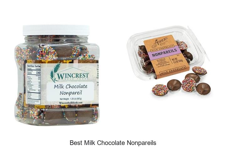 Discover the Best Milk Chocolate Nonpareils Now!
