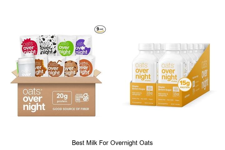 Discover the Best Milk for Perfect Overnight Oats!
