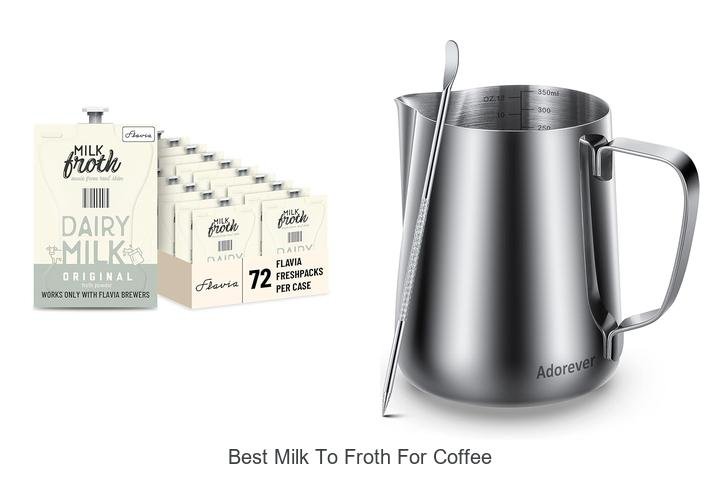 Uncover the Best Milk to Froth for Perfect Coffee