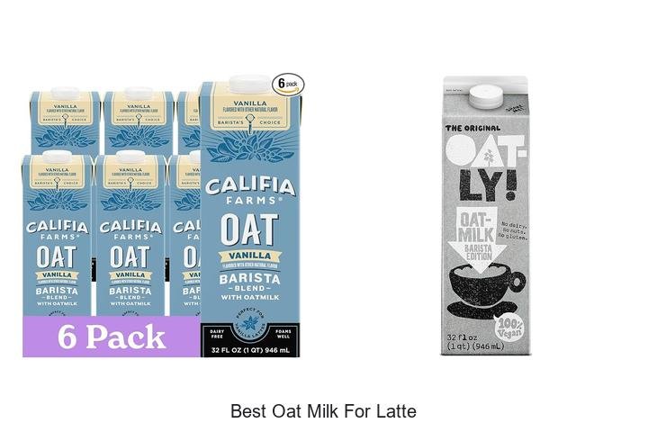 Discover the Best Oat Milk for Latte Lovers!