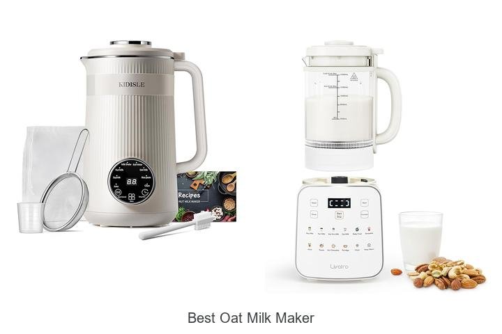 Discover the Best Oat Milk Maker – Unbelievable Results!