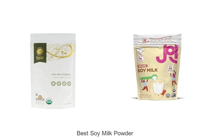Discover the Best Soy Milk Powder for You!
