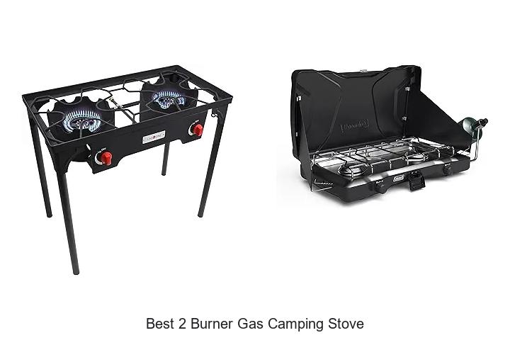 Best 2 Burner Gas Camping Stove That Will Change Your Trips!