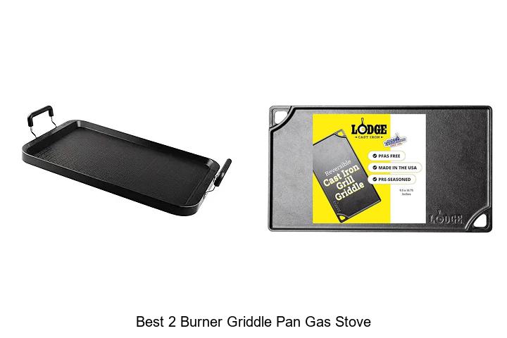 Best 2 Burner Griddle Pan Gas Stove That Will Change Cooking