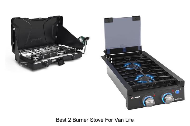 Best 2 Burner Stove For Van Life: Top Picks You’ll Love!