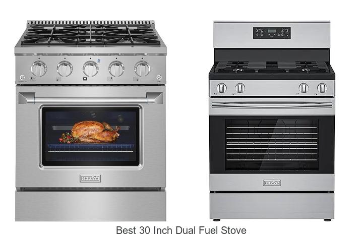Best 30 Inch Dual Fuel Stove That Will Blow Your Mind