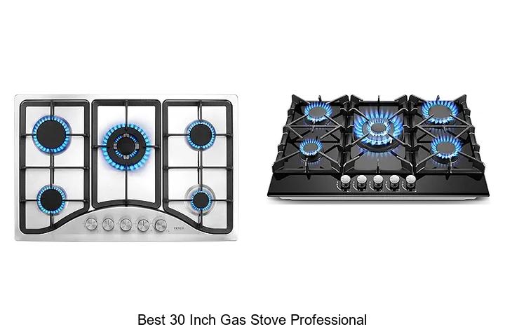 Best 30 Inch Gas Stove Professional Chefs Swear By