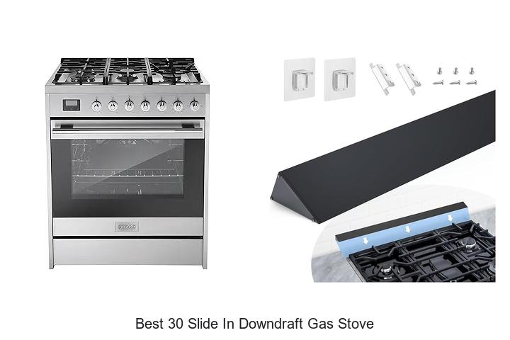Best 30 Slide In Downdraft Gas Stove That Will Blow Your Mind
