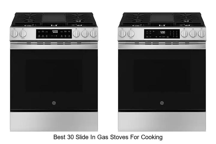 Best 30 Slide In Gas Stoves For Cooking You Can’t Miss!