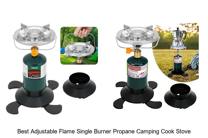 Best Adjustable Flame Single Burner Propane Camping Cook Stove – Must Try!
