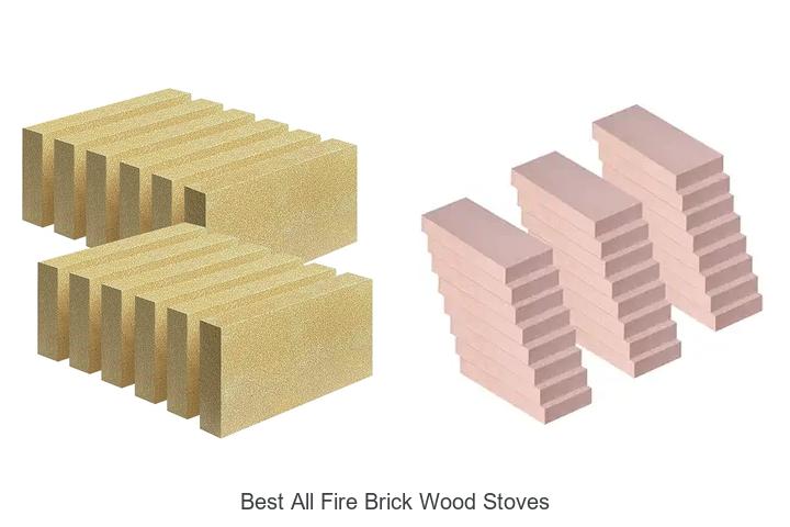 Best All Fire Brick Wood Stoves That Will Blow You Away
