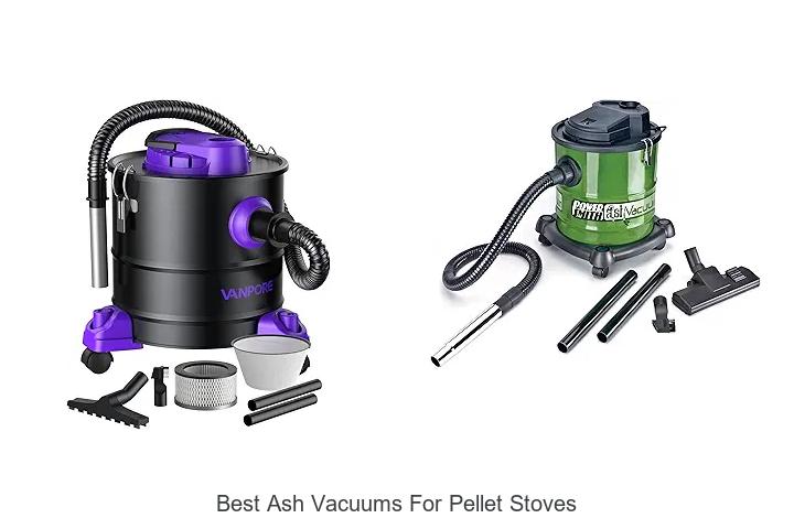 Best Ash Vacuums for Pellet Stoves That Blow Minds
