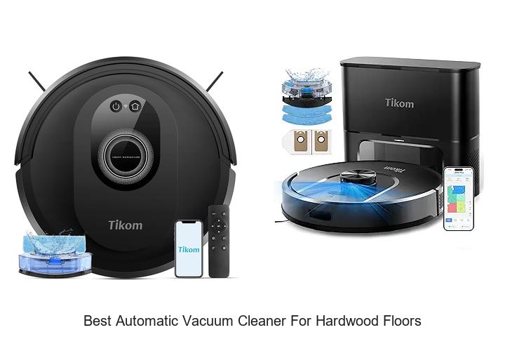 Best Automatic Vacuum Cleaner for Hardwood Floors Revealed!