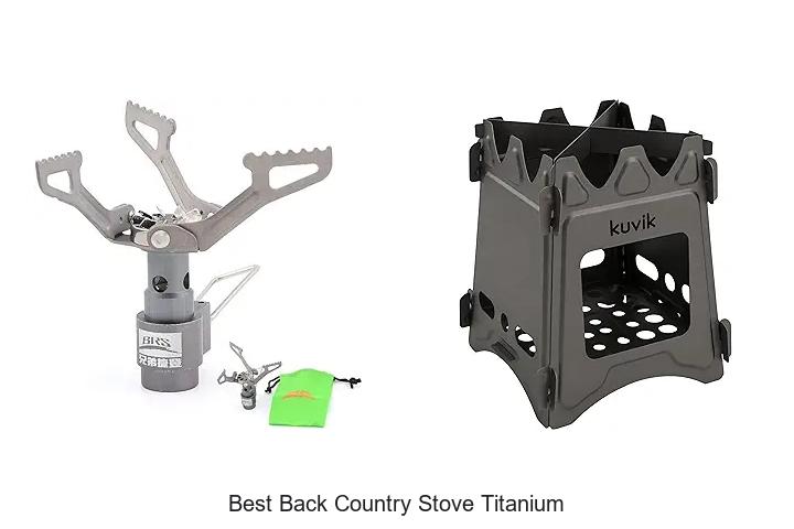 Best Back Country Stove Titanium: Lightest & Most Durable!