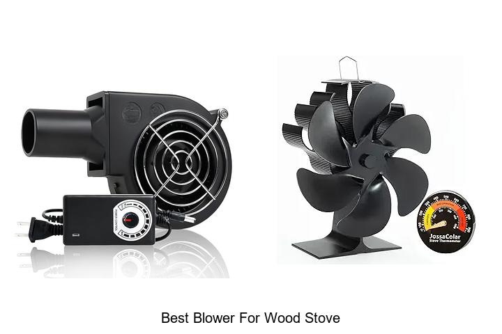 Best Blower For Wood Stove That Will Boost Heat Fast
