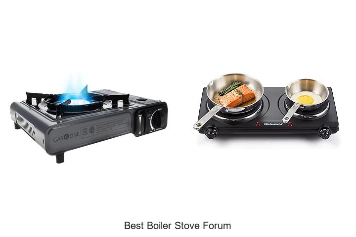 Best Boiler Stove Forum Secrets You Can’t Miss Today!