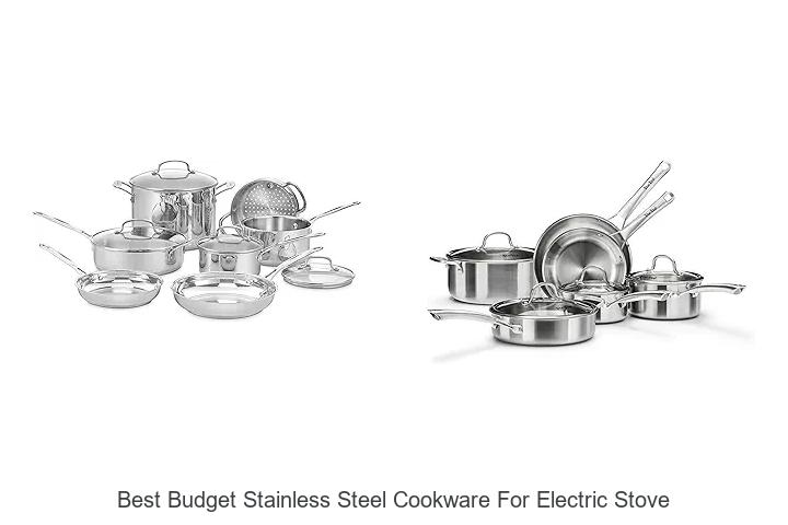Best Budget Stainless Steel Cookware For Electric Stove Deals