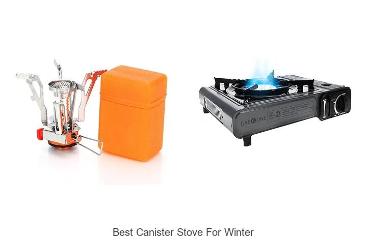 Best Canister Stove For Winter: Stay Warm Anywhere Now!