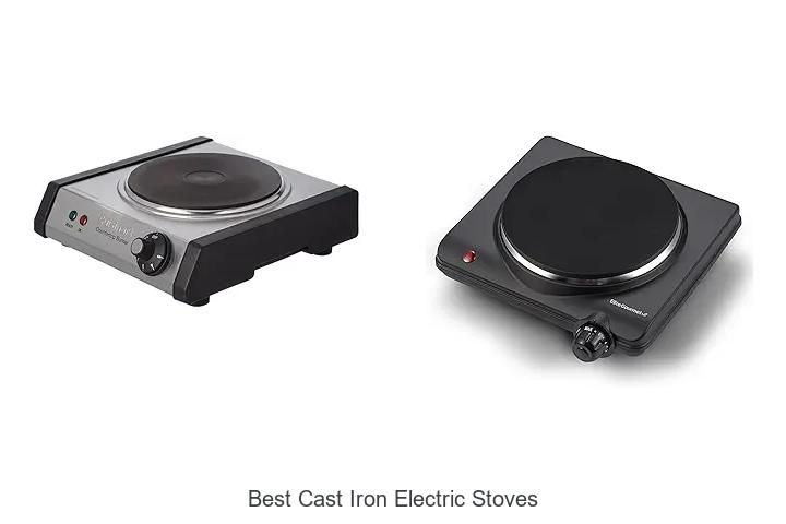 Best Cast Iron Electric Stoves That Will Blow Your Mind!