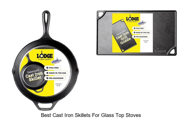 Best Cast Iron Skillets for Glass Top Stoves That Impress