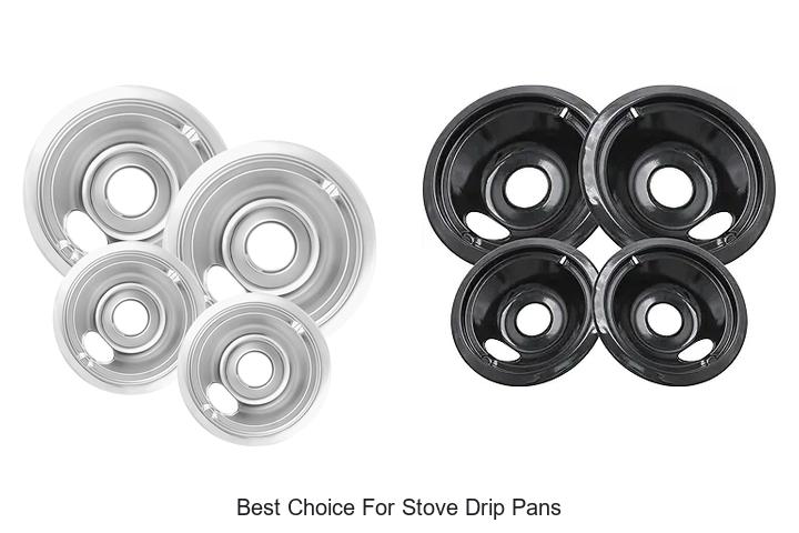 Best Choice For Stove Drip Pans That Will Blow Your Mind!