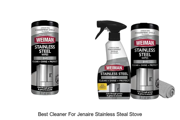 Best Cleaner for Jenaire Stainless Steel Stove Revealed!