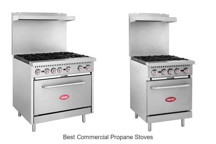 Best Commercial Propane Stoves That Will Blow Your Mind