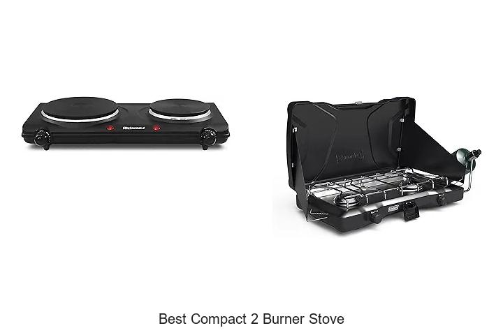 Best Compact 2 Burner Stove You Can’t Live Without Today