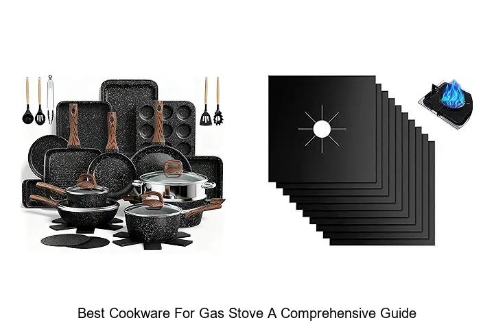 Best Cookware For Gas Stove: A Comprehensive Guide Revealed