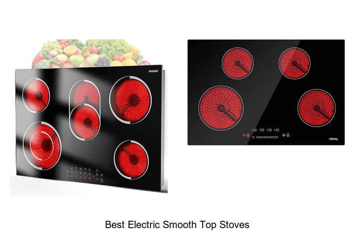 Best Electric Smooth Top Stoves You Can’t Miss Today!