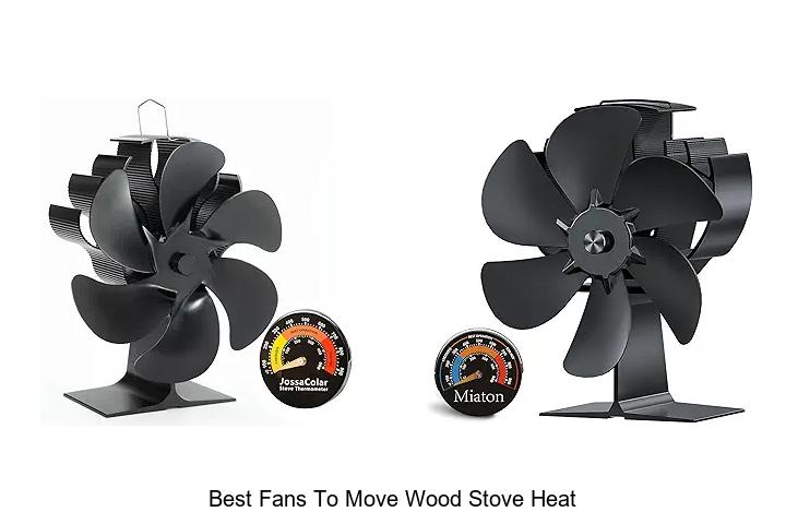 Best Fans To Move Wood Stove Heat That You Can’t Ignore