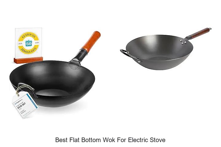 Best Flat Bottom Wok For Electric Stove: Unbelievable Deals!
