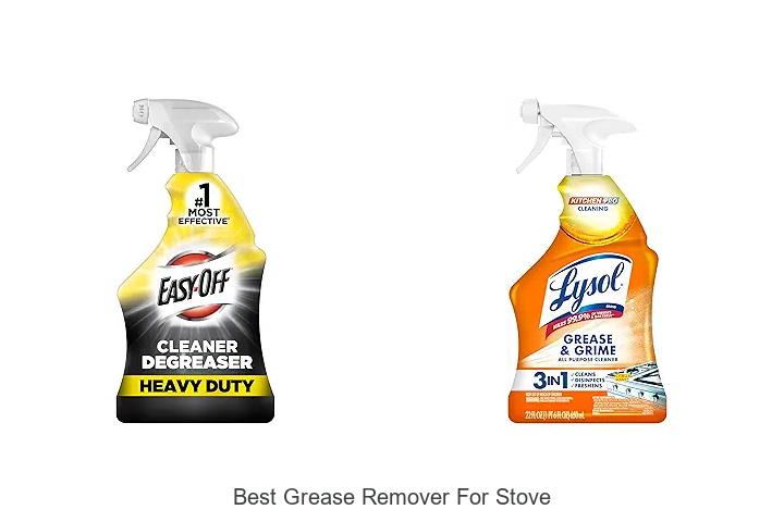 Best Grease Remover For Stove That Will Blow Your Mind