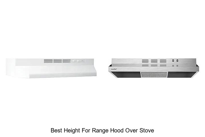 Best Height For Range Hood Over Stove Revealed Now!
