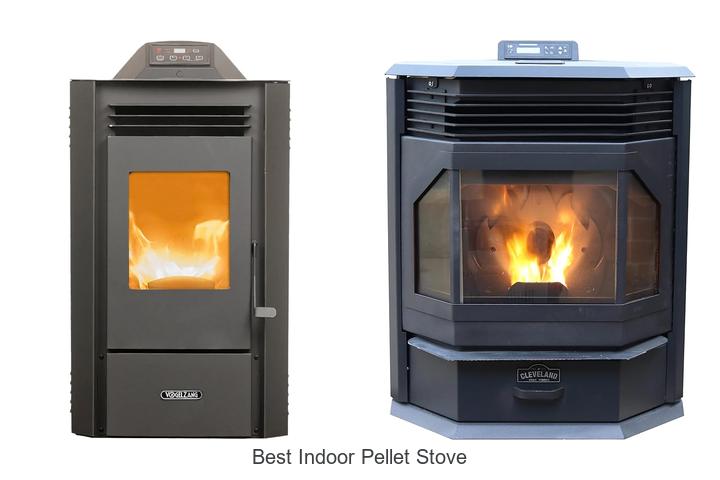 Best Indoor Pellet Stove That Will Warm Your Home Fast