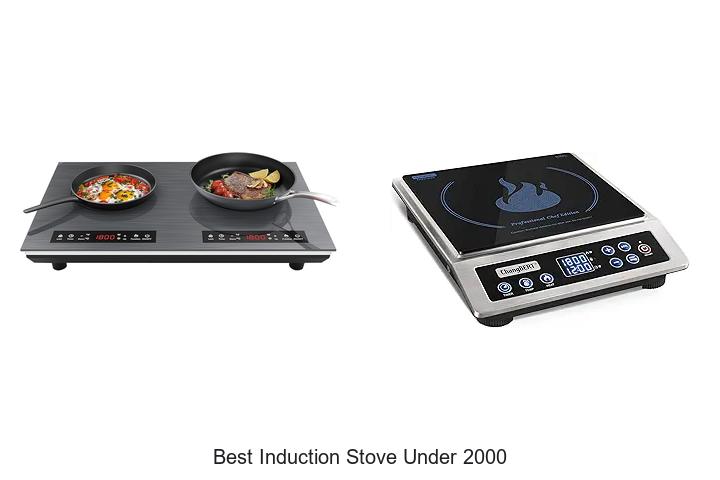 Best Induction Stove Under 2000 – Unbelievable Deals!