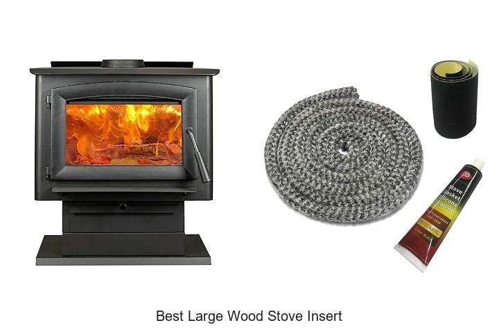 Best Large Wood Stove Insert That Will Blow Your Mind