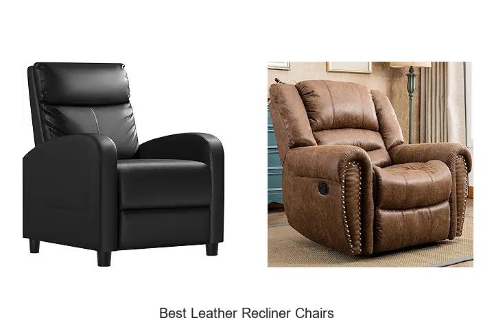 Best Leather Recliner Chairs That’ll Change Your Lounge Game