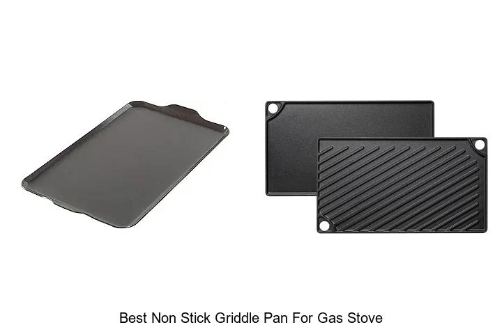 Best Non Stick Griddle Pan For Gas Stove That Saves Time