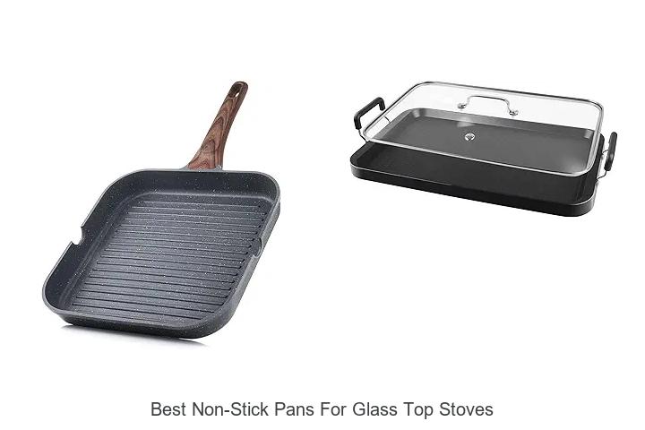 Best Non-Stick Pans For Glass Top Stoves That WOW!