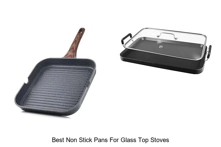 Best Non Stick Pans For Glass Top Stoves That WOW