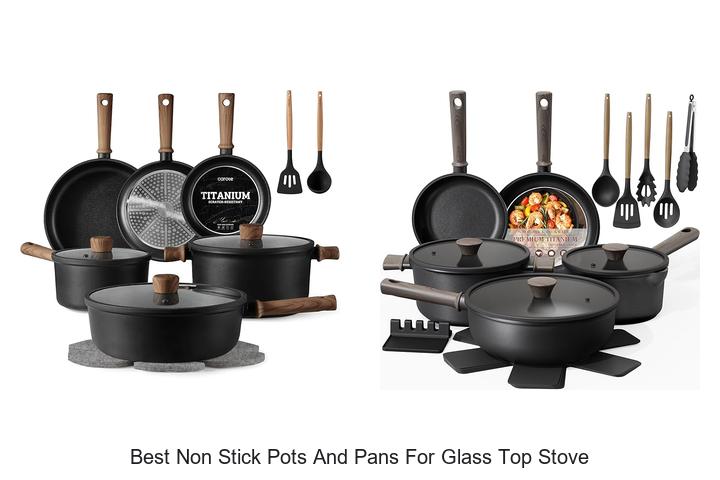 Best Non Stick Pots And Pans For Glass Top Stove Revealed