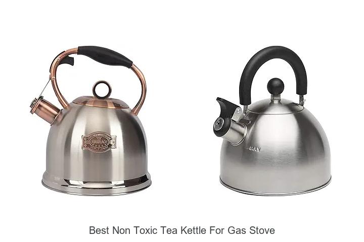 Best Non Toxic Tea Kettle For Gas Stove: Must-Have Picks!