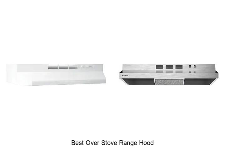 Best Over Stove Range Hood ONLY Pros Recommend! Don’t Miss