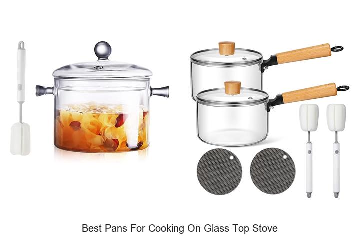Best Pans For Cooking On Glass Top Stove You Must Own