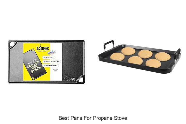 Best Pans For Propane Stove That Will Blow Your Mind