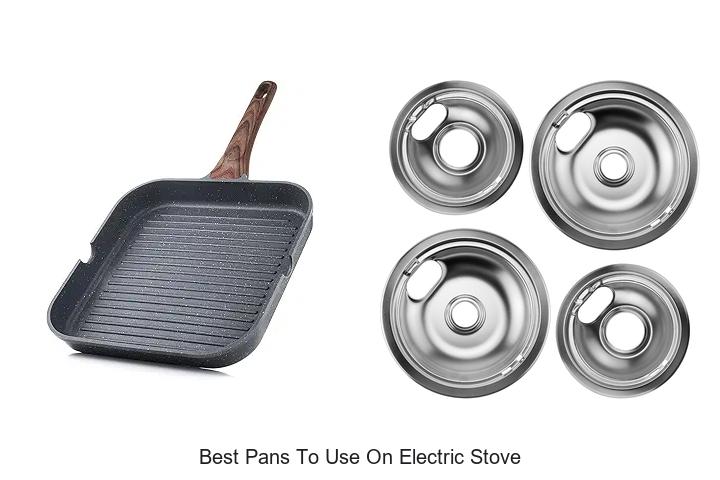 Best Pans To Use On Electric Stove That Change Cooking Game